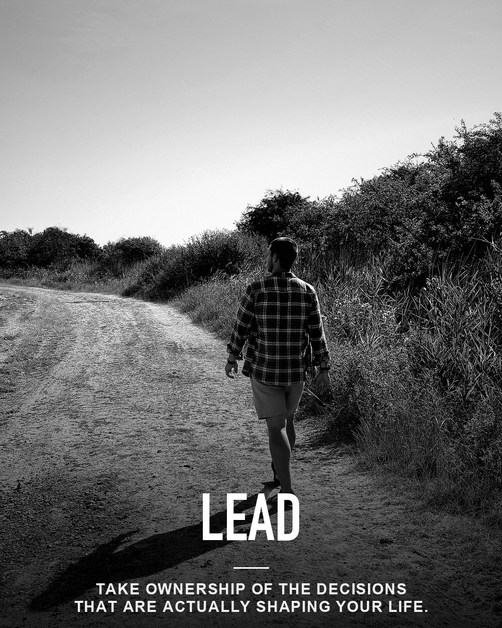 Lead — take responsibility for what happens next.
